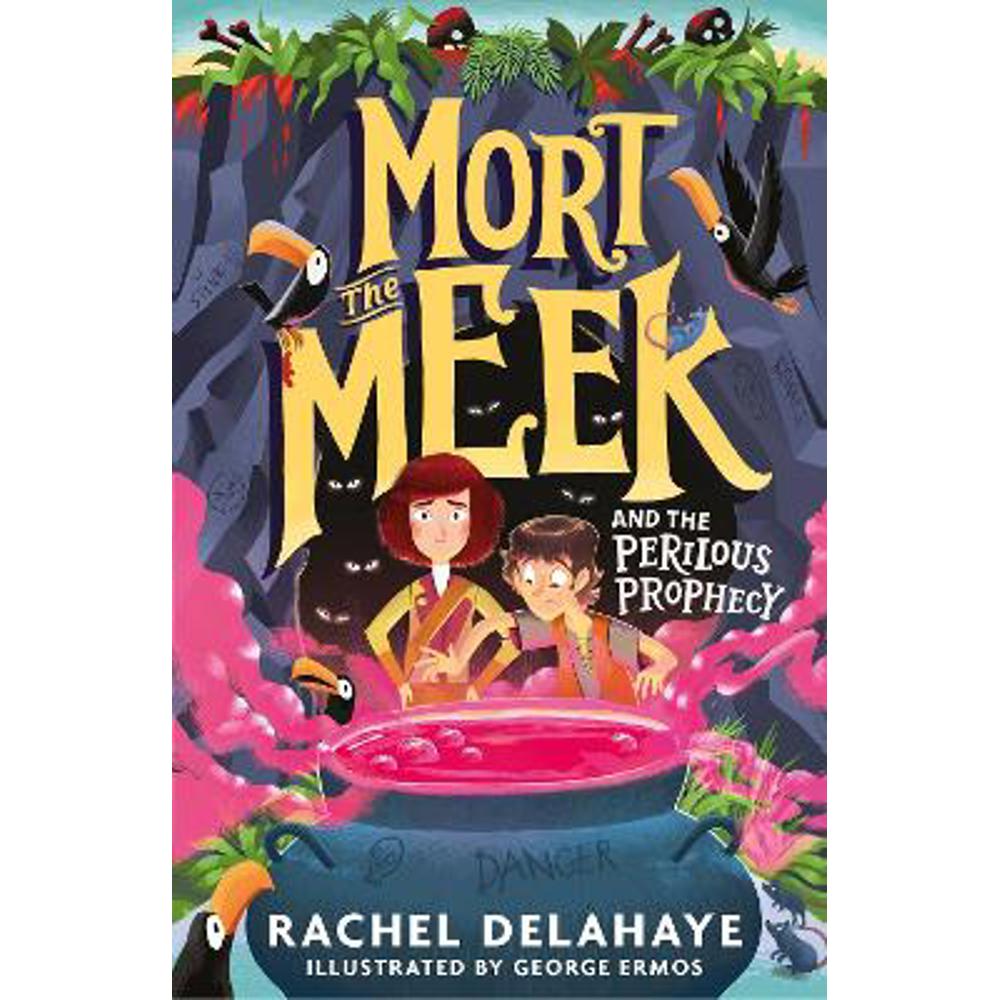 Mort the Meek and the Perilous Prophecy (Paperback) - Rachel Delahaye